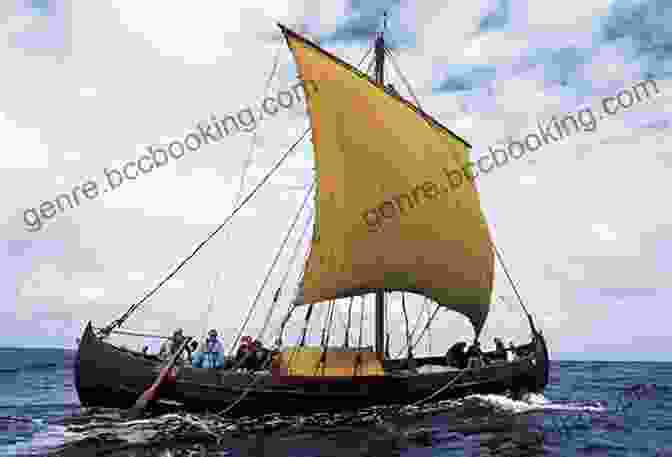 A Viking Ship Sailing On The Open Sea Olaf The Glorious A Story Of The Viking Age (Illustrated)