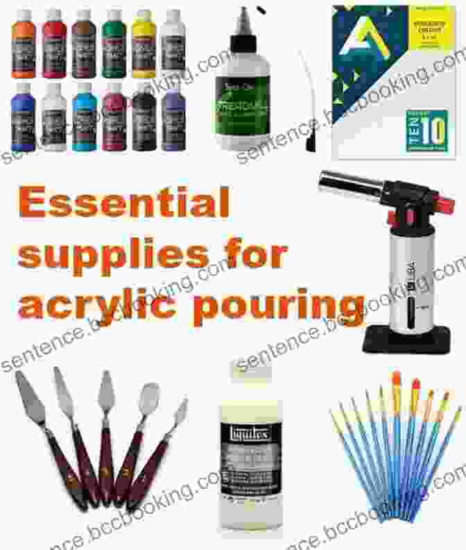 Acrylic Paint Pouring Tools And Materials DIY Acrylic Paint Pouring : How To Make Beautiful Fresh Funky And Trendy Acrylic Paint Pour Art The Essential Beginner S Handbook For Fluid Art Tips Tricks And Techniques