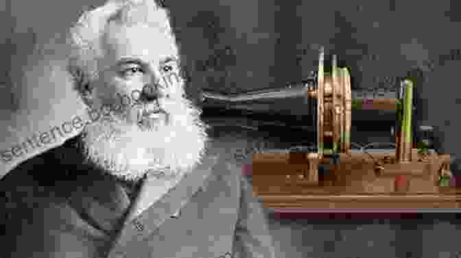 Alexander Graham Bell, The Scottish Inventor Who Developed The Telephone, Transforming Communication The Scientists: A History Of Science Told Through The Lives Of Its Greatest Inventors