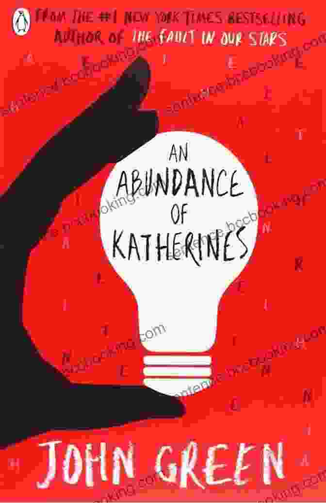 An Abundance Of Katherines By John Green John Green: The Complete Collection