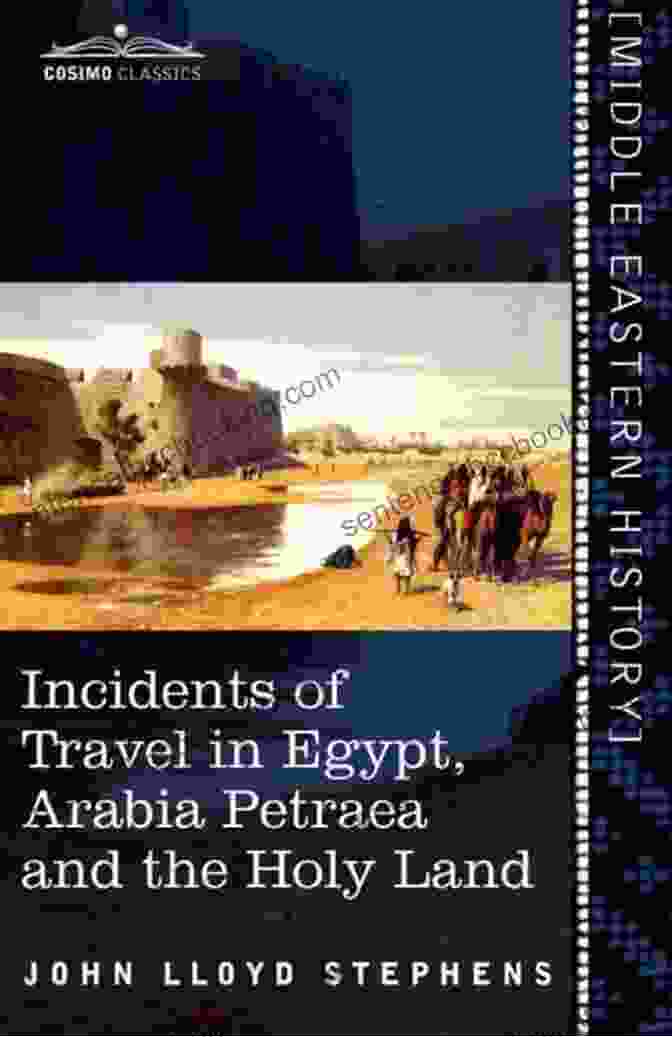 Ancient Ruins And Landscapes From Incidents Of Travel In Egypt, Arabia Petraea, And The Holy Land Incidents Of Travel In Egypt Arabia Petraea And The Holy Land Volume 1