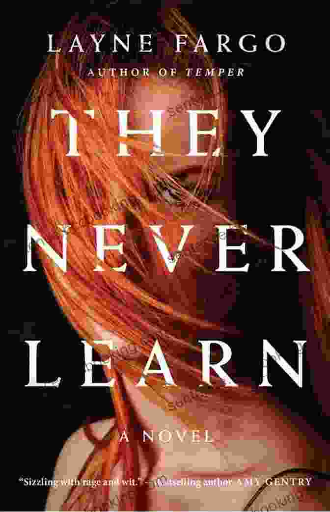 Book Cover Of 'They Never Learn' By Layne Fargo, Featuring Two Women Facing Each Other With Shadowed Faces They Never Learn Layne Fargo
