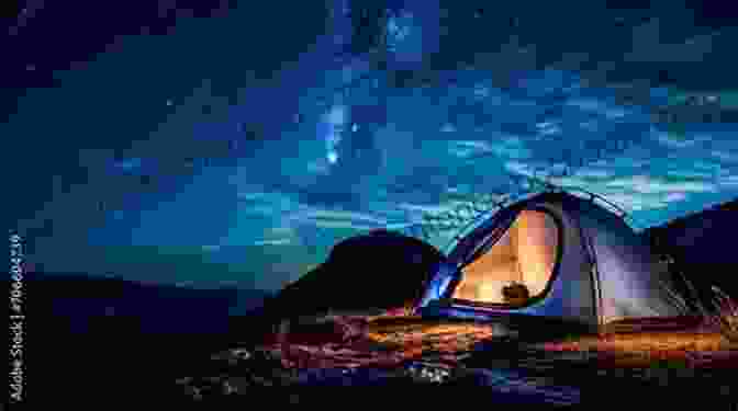Campfire Cooking Under The Starry Wilderness Sky, Evoking A Sense Of Adventure. The Backcountry Feast: Over 40 Simple Dehydrated Backpacking Recipes