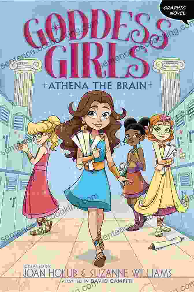 Cover Image Of Athena The Brain Goddess Girls Book Featuring A Group Of Diverse Girls Showcasing Their Intelligence And Creativity Athena The Brain (Goddess Girls 1)