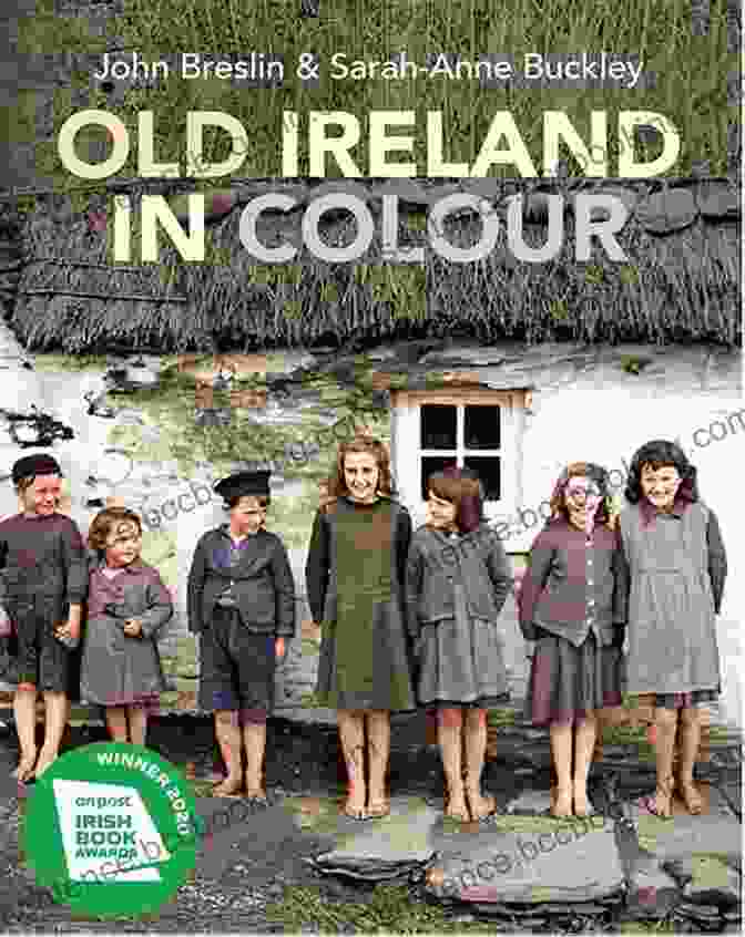 Cover Of Old Ireland In Colour By John Breslin Old Ireland In Colour John G Breslin