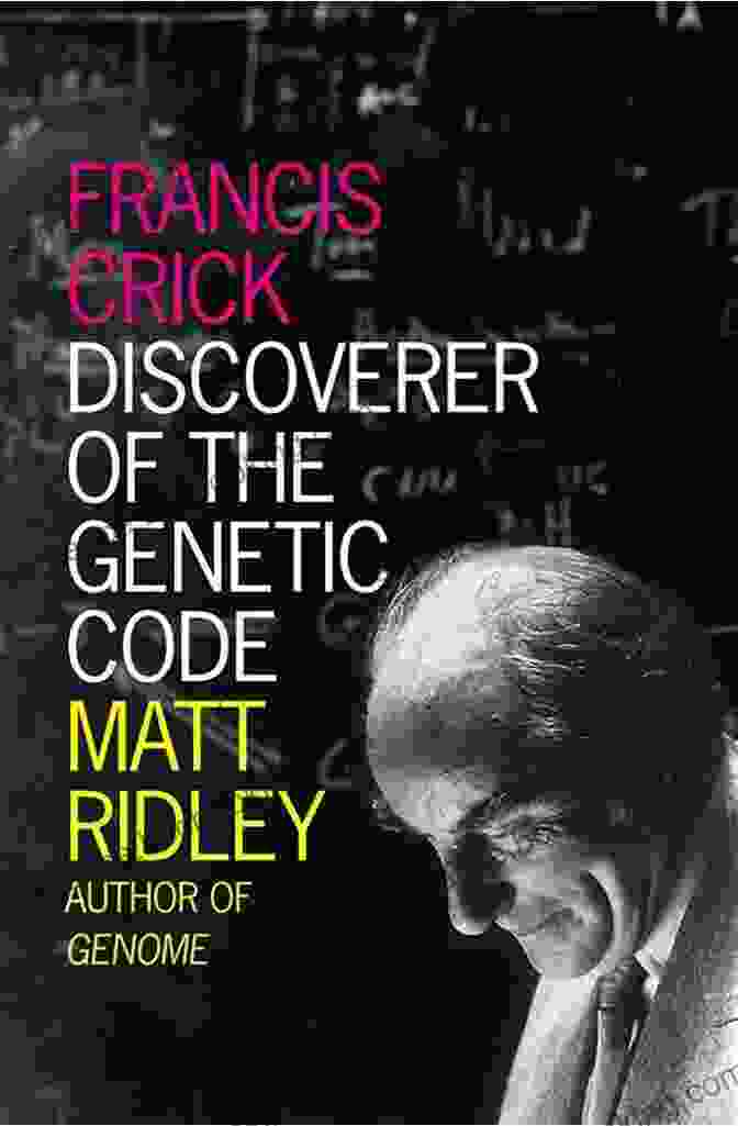 Discoverer Of The Genetic Code Eminent Lives By Horace Freeland Judson Francis Crick: Discoverer Of The Genetic Code (Eminent Lives)