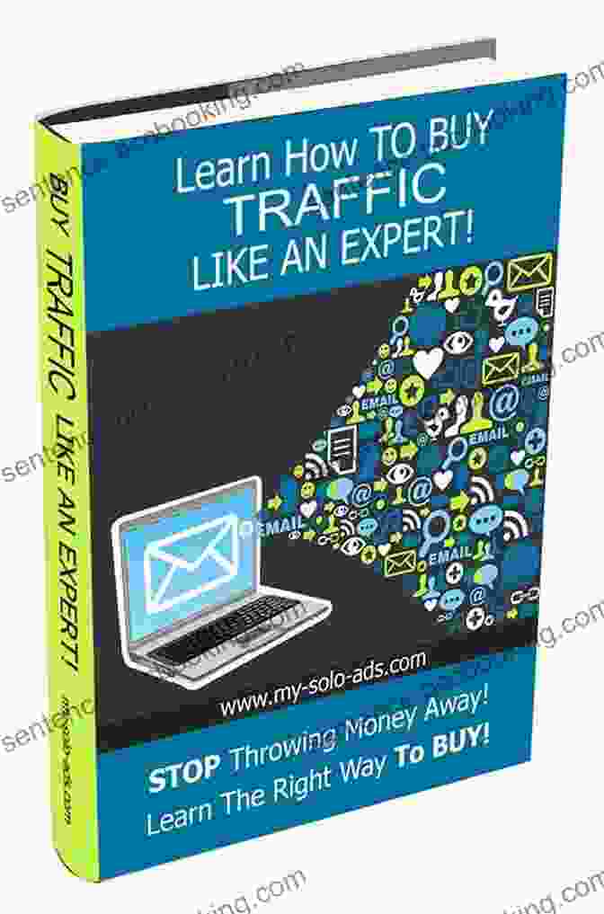 Driving Traffic With Solo Ads Book Driving Traffic With Solo Ads