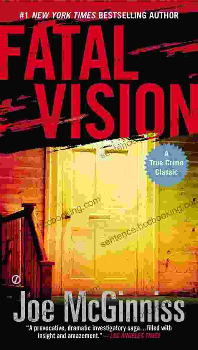 Fatal Vision Book Cover Fatal Vision: A True Crime Classic