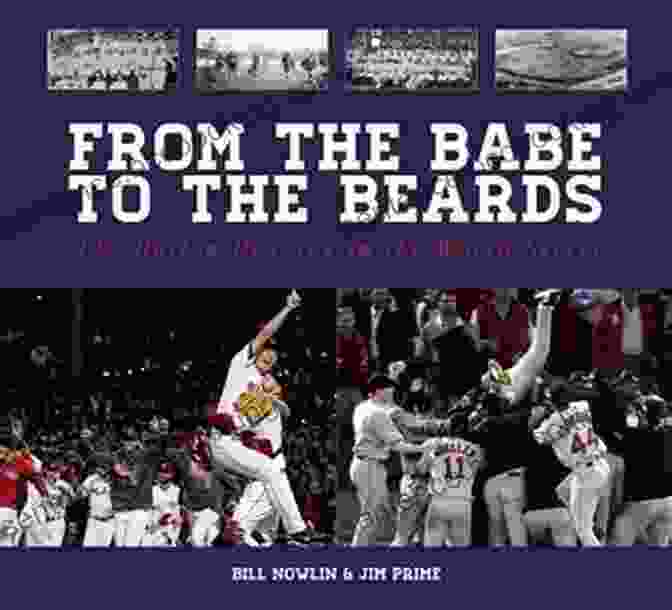 From The Babe To The Beards Book Cover From The Babe To The Beards: The Boston Red Sox In The World