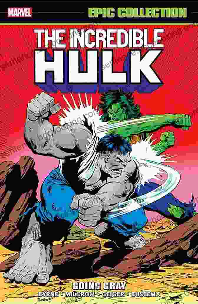 Incredible Hulk Going Gray Epic Collection Cover Featuring Hulk Smashing A Building Incredible Hulk Epic Collection: Going Gray (Incredible Hulk (1962 1999))