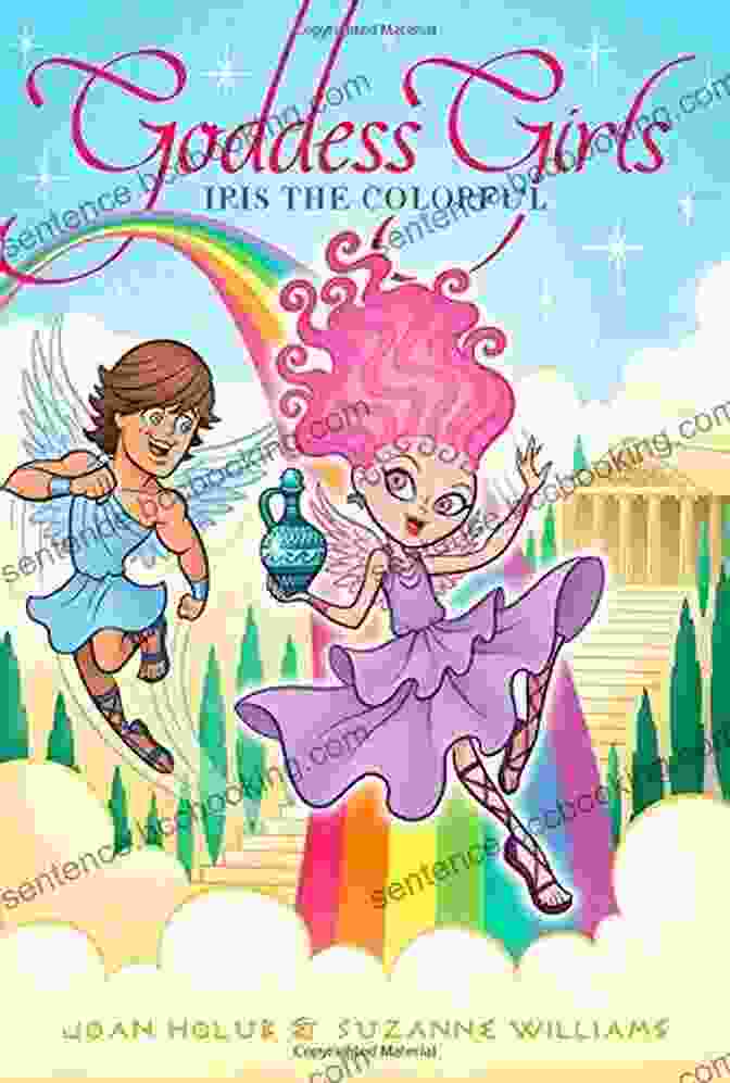 Iris The Colorful Goddess Girls 14 Book Cover Featuring Colorful Characters Iris The Colorful (Goddess Girls 14)