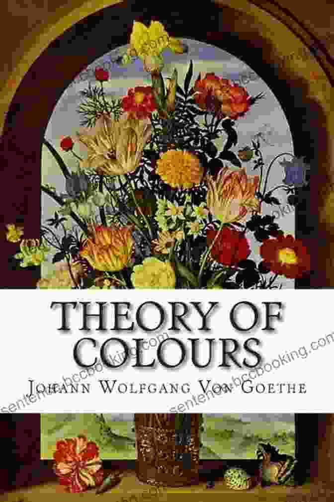 Johann Wolfgang Von Goethe, Author Of Theory Of Colours Theory Of Colours (Dover Fine Art History Of Art)