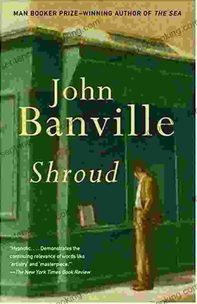 John Banville's 'Shroud' Vintage International Edition Shroud (Vintage International) John Banville