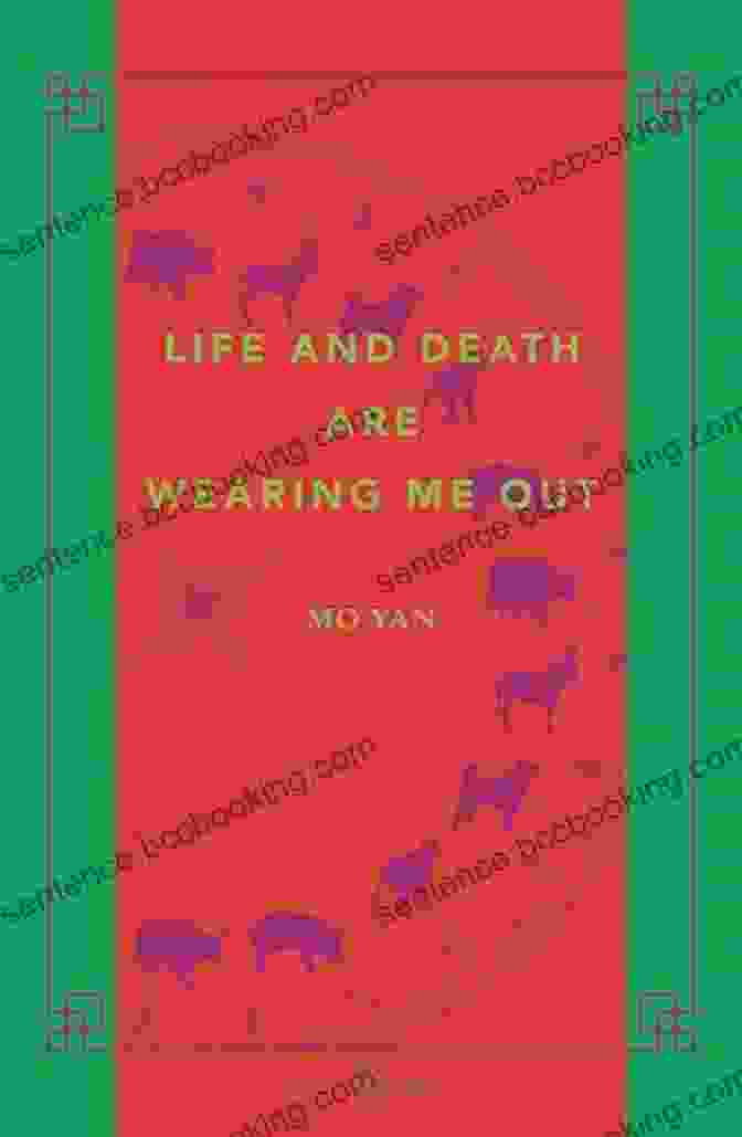 Life And Death Are Wearing Me Out Book Cover Life And Death Are Wearing Me Out: A Novel