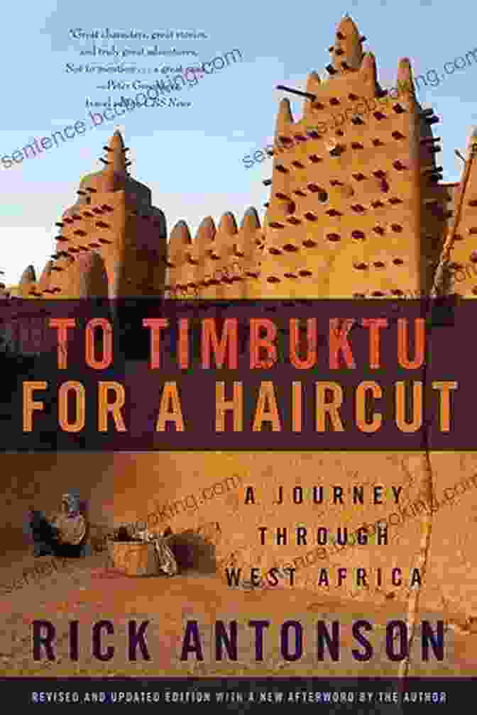 Mount Afrique, Togo To Timbuktu For A Haircut: A Journey Through West Africa