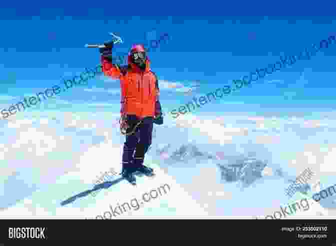 Mountaineer Standing Triumphantly On A Mountain Summit, Showcasing The Heights Of Ambition Achieved Fantastically Great Women: True Stories Of Ambition Adventure And Bravery