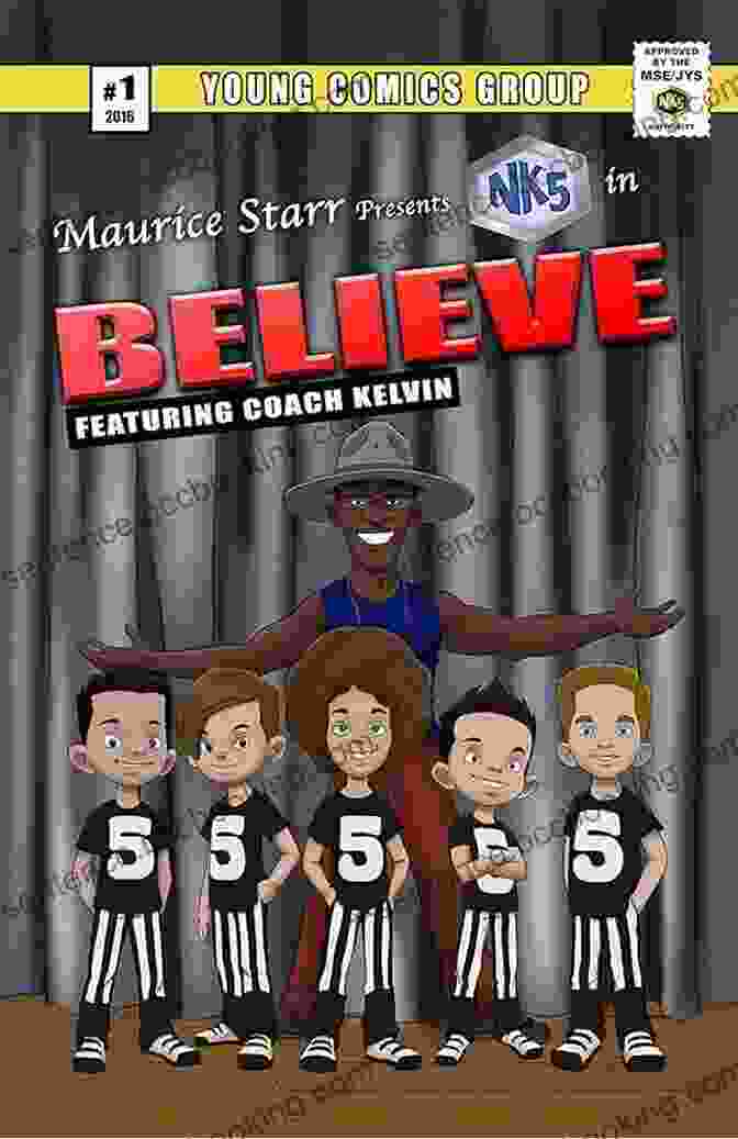NK5 Book Cover Featuring Coach Kelvin Maurice Starr NK5 Believe: Featuring Coach Kelvin (Maurice Starr Presents NK5 In 1)