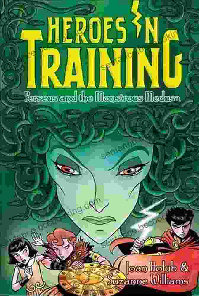 Perseus And The Monstrous Medusa Book Cover Perseus And The Monstrous Medusa (Heroes In Training 12)