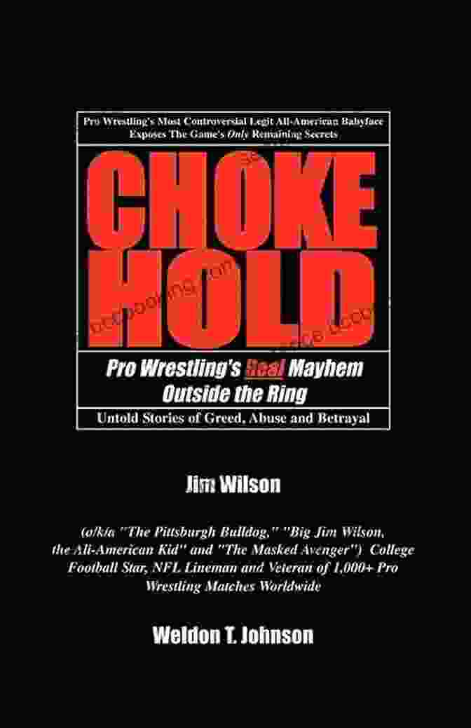 Pro Wrestling Real Mayhem Outside The Ring Book Cover Chokehold: Pro Wrestling S Real Mayhem Outside The Ring