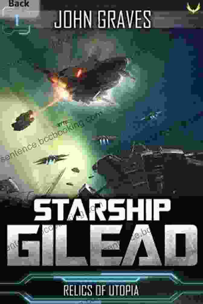 Prodigal Starship Gilead John Graves, A Thrilling Science Fiction Novel Prodigal (Starship Gilead 2) John Graves