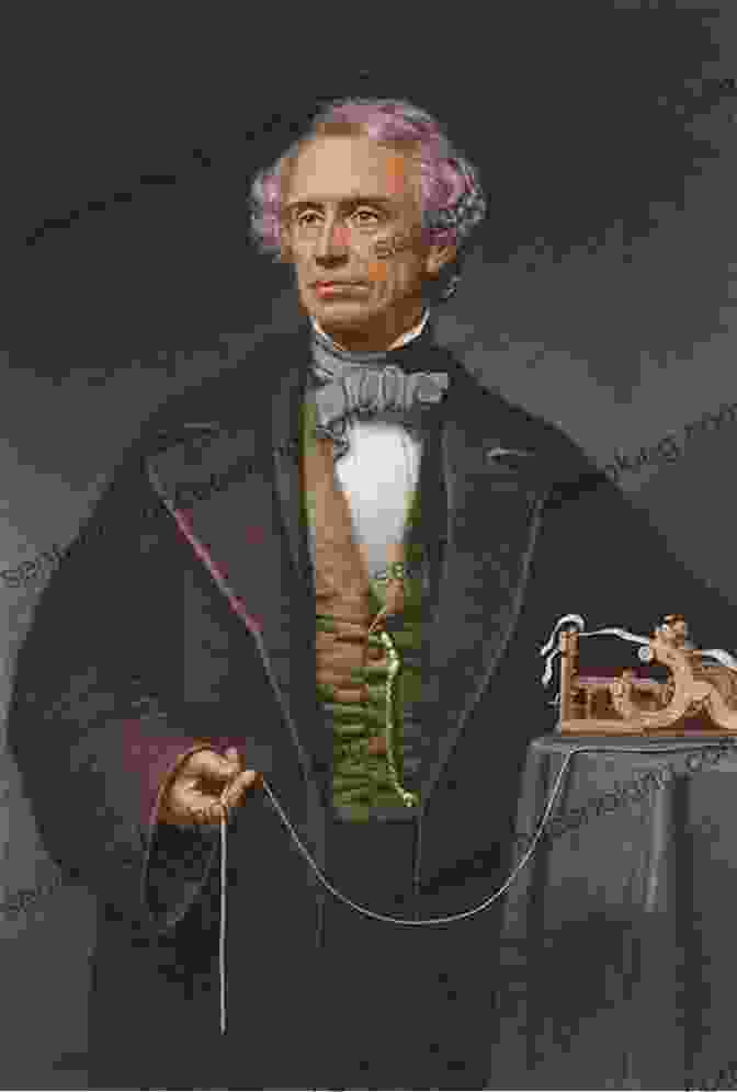 Samuel Morse, The American Inventor Who Developed The Telegraph, Revolutionizing Communication The Scientists: A History Of Science Told Through The Lives Of Its Greatest Inventors
