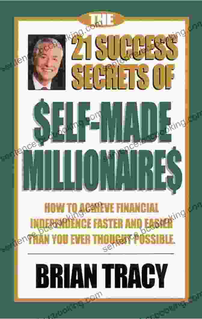 Secrets Of The Self Made Millionaire The Art Of Wealth Mastery: Secrets Of The Self Made Millionaire