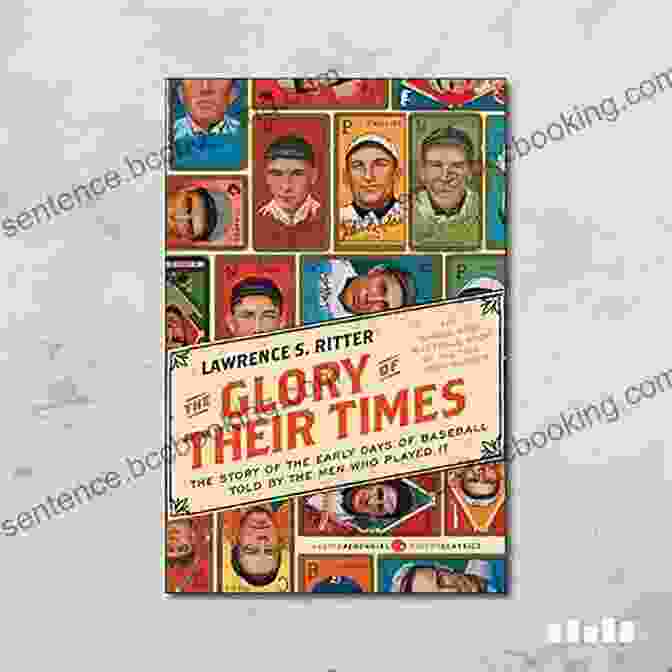 The Glory Of Their Times Book Cover The Glory Of Their Times: The Story Of The Early Days Of Baseball Told By The Men Who Played It (Harper Perennial Modern Classics)