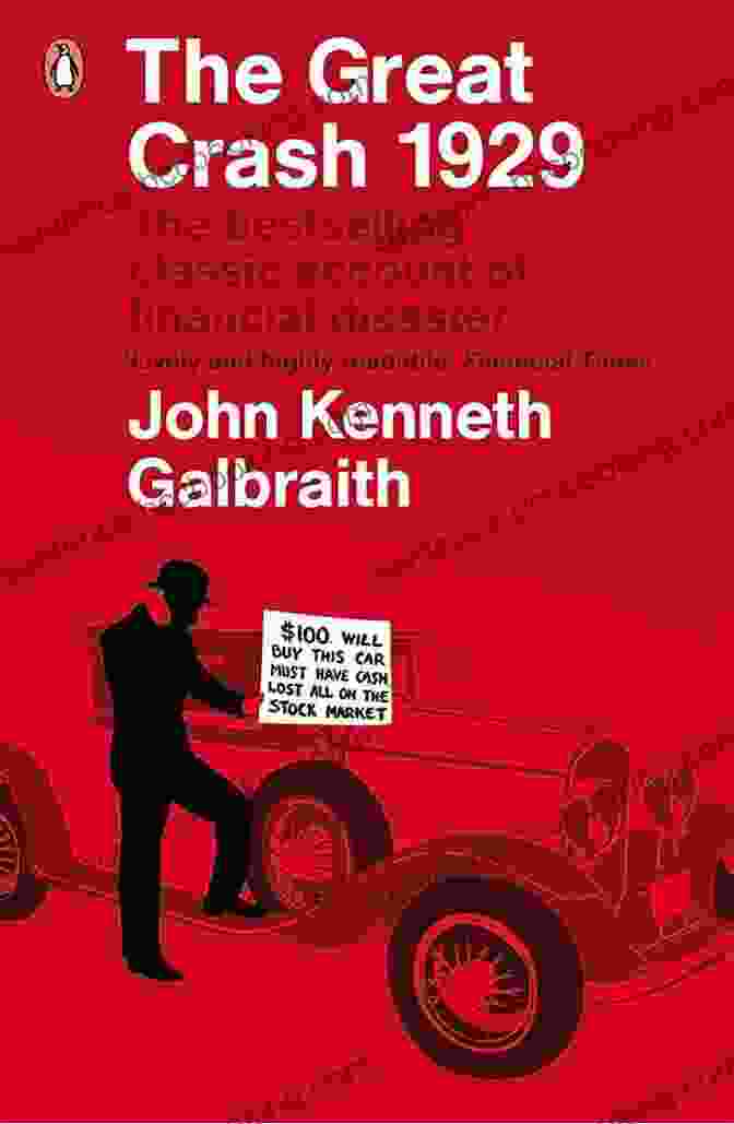 The Great Crash 1929 Book Cover By John Kenneth Galbraith The Great Crash 1929 John Kenneth Galbraith