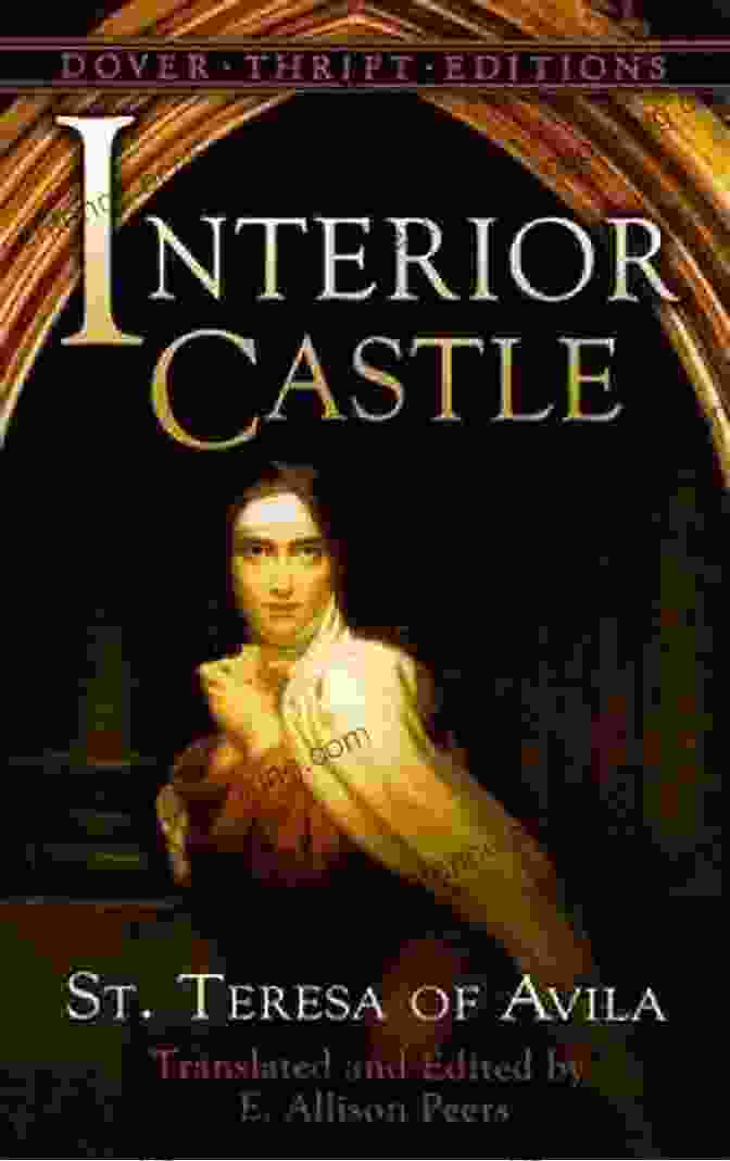 The Interior Castle By Saint Teresa Of Avila Book Cover Featuring An Illustration Of A Castle With Seven Towers Representing The Seven Mansions Of The Soul The Interior Castle Saint Teresa Of Avila