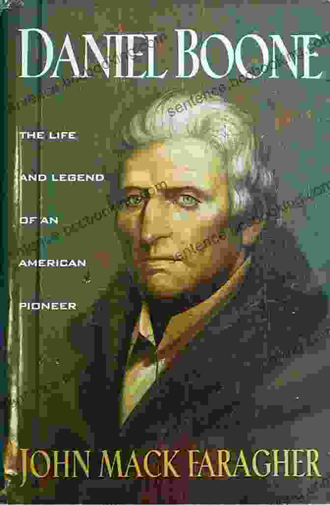 The Life And Legend Of An American Pioneer: An Owl Book Daniel Boone: The Life And Legend Of An American Pioneer (An Owl Book)