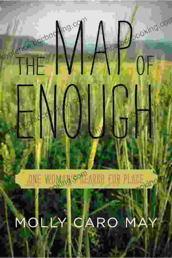 The Map Of Enough Book Cover Featuring A Compass Overlaying A Map The Map Of Enough: One Woman S Search For Place