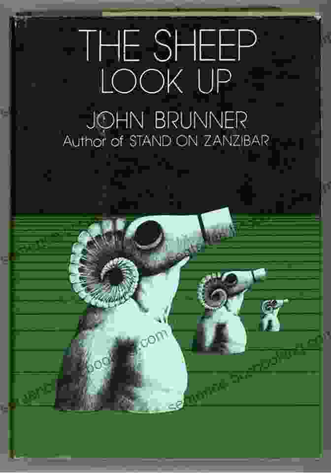 The Sheep Look Up Book Cover, Featuring A Man Standing In A Desolate, Polluted Landscape With Sheep In The Background The Sheep Look Up John Brunner