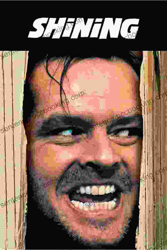 The Shining (1980) Movie Poster Featuring Jack Torrance Horror Films Of The 1980s