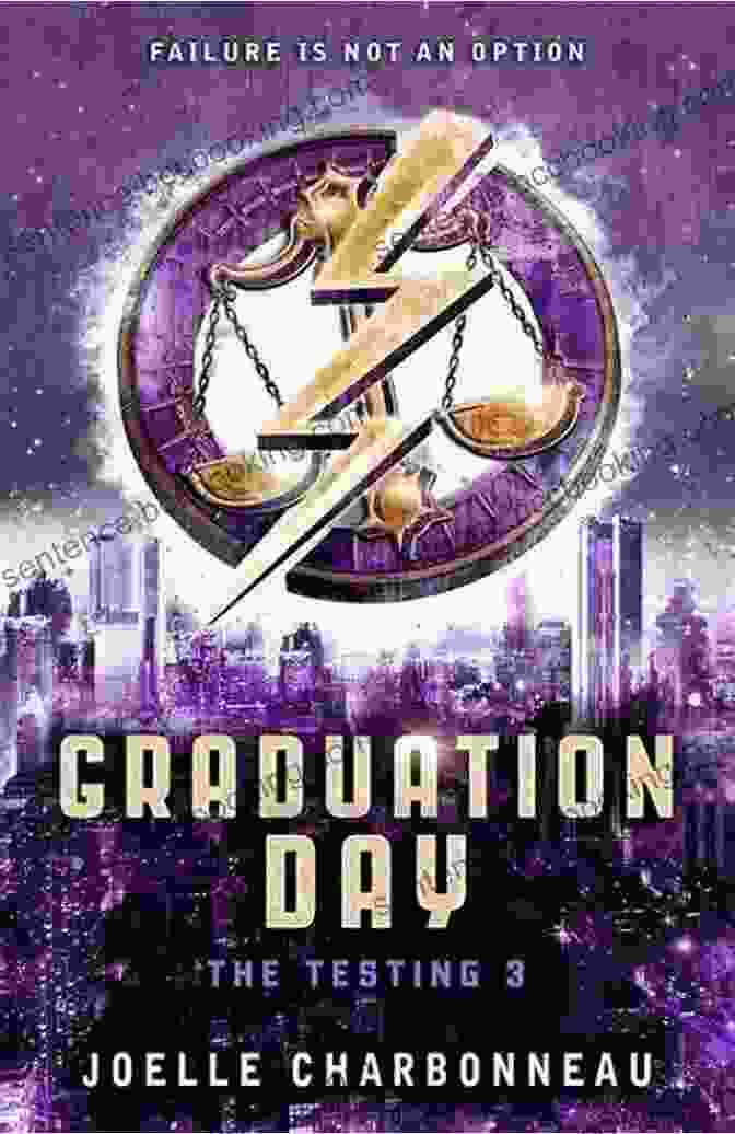 The Testing Trilogy: Graduation Day By Joelle Charbonneau Graduation Day (The Testing Trilogy 3)