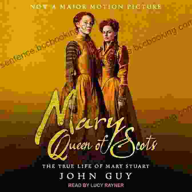 The True Life Of Mary Stuart Book Cover Queen Of Scots: The True Life Of Mary Stuart