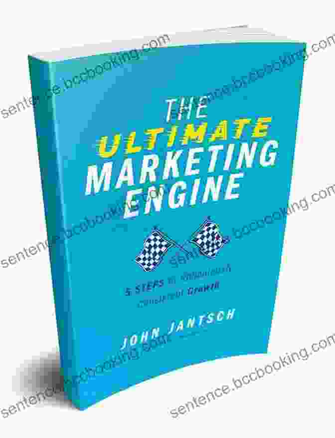 The Ultimate Marketing Engine Book The Ultimate Marketing Engine: 5 Steps To Ridiculously Consistent Growth