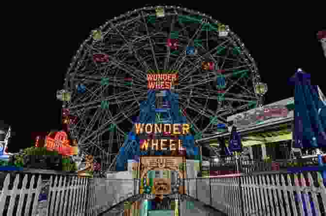 The Wonder Wheel, Coney Island First Resorts: Pursuing Pleasure At Saratoga Springs Newport Coney Island
