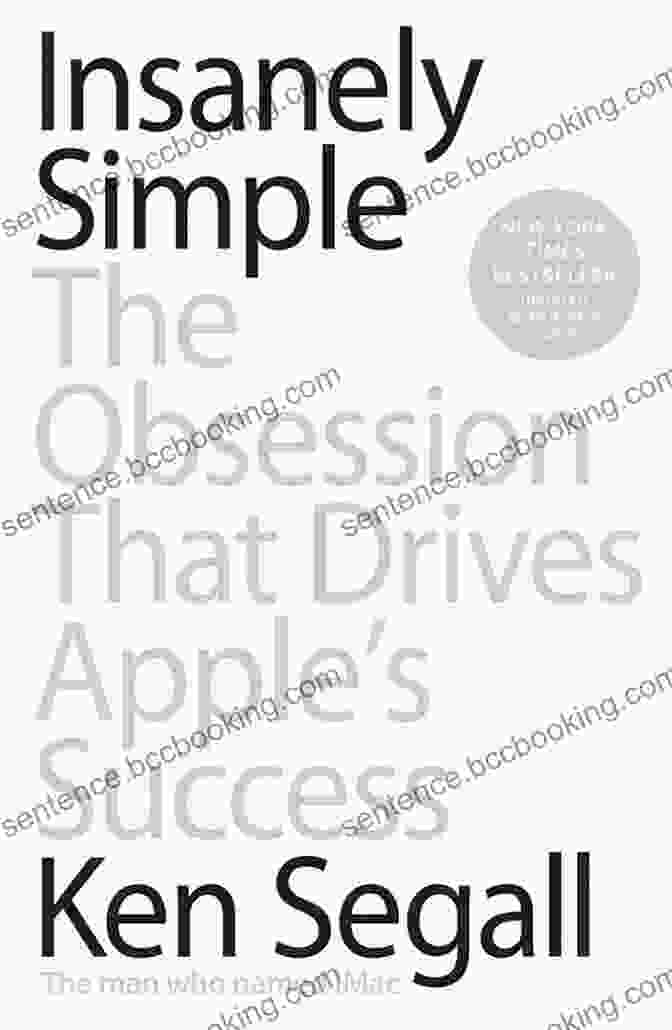 Tim Cook Insanely Simple: The Obsession That Drives Apple S Success