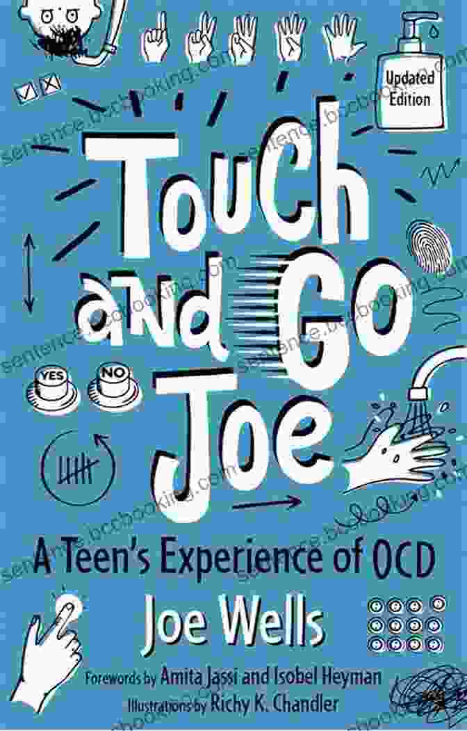 Touch And Go Joe Book Cover Touch And Go Joe: An Adolescent S Experience Of OCD