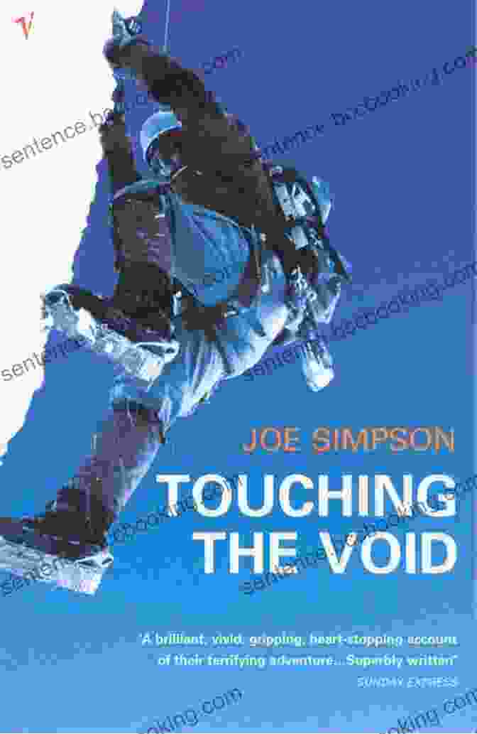 Touching The Void Book Cover Featuring Two Climbers Stranded On A Glacier Touching The Void Joe Simpson