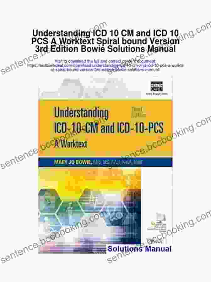 Understanding ICD 10 CM And ICD 10 PCS Worktext: A Comprehensive Guide Understanding ICD 10 CM And ICD 10 PCS: A Worktext