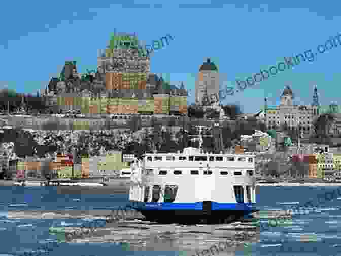 View Of Quebec City Waterfront With Boats And Ferry Quebec City Guide: English French Chinese (Waterfront Cities 10)