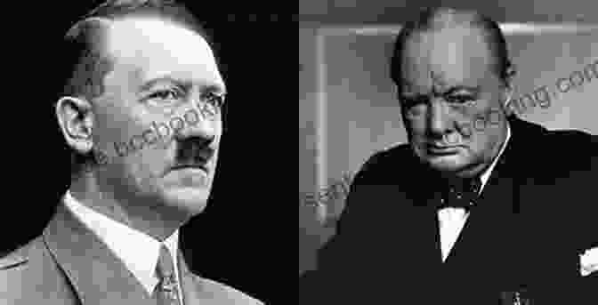 Winston Churchill And Adolf Hitler Facing Off In A Tense Confrontation The Duel: The Eighty Day Struggle Between Churchill Hitler
