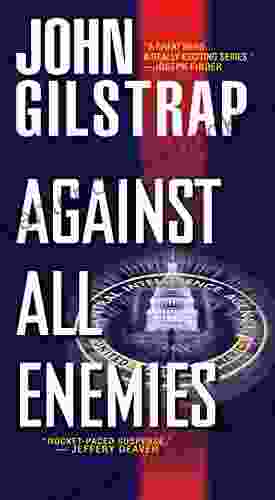 Against All Enemies (A Jonathan Grave Thriller 7)