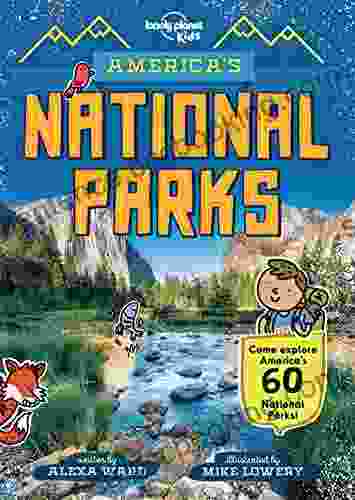 America S National Parks (Lonely Planet Kids)
