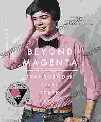 Beyond Magenta: Transgender And Nonbinary Teens Speak Out