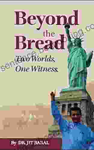Beyond The Bread: Two Worlds One Witness