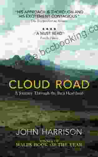 Cloud Road: A Journey Through The Inca Heartland