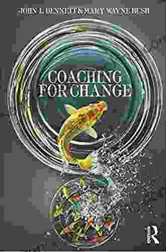 Coaching For Change John L Bennett