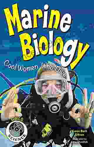 Marine Biology: Cool Women Who Dive (Girls In Science)